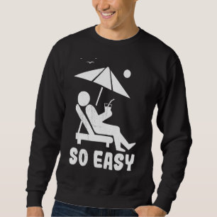 Die Sommerlinie entspannt sich so einfach Sweatshirt