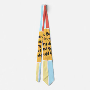 Die Sonne leuchtet jeden Tag und so sollten Sie 2 Krawatte