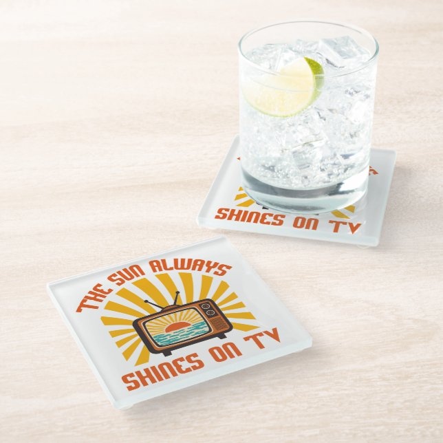 Die Sonne scheint immer auf TV-80er Musik Tribute Glasuntersetzer (Schrägansicht)