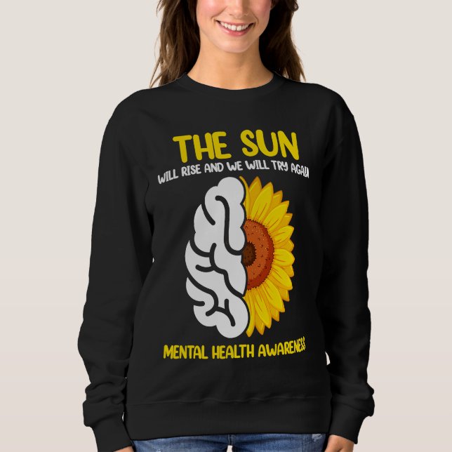 Die Sonne wird aufgehen und wir werden es wieder v Sweatshirt (Vorderseite)