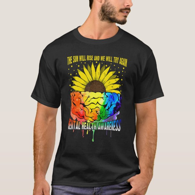 Die Sonne wird aufsteigen, wir werden versuchen, w T-Shirt (Vorderseite)