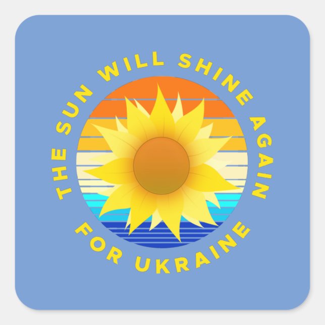 Die Sonne wird wieder für die Ukraine Sonnenblume  Quadratischer Aufkleber (Vorderseite)