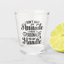 Die sonnige Einstellung zur Persönlichkeit Schnapsglas