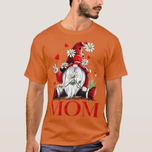 Die sonnige Liebe heißt Mama Gnome Valentine Day M T-Shirt