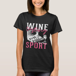 Die sonnige Weinprobe ist mein Sport-Tag, der Alco T-Shirt