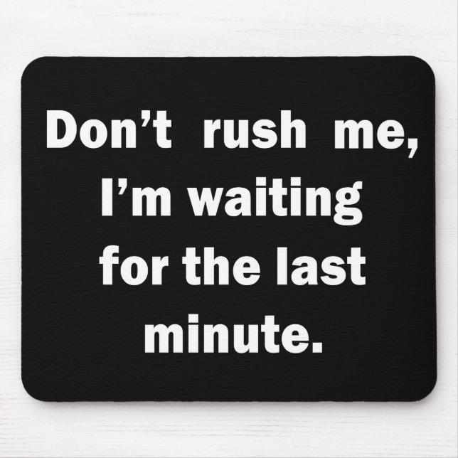 Die sonnigen sarkastischen Redewendungen Mousepad (Vorne)