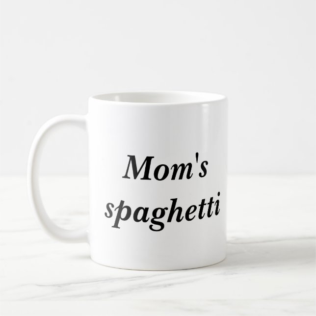 Die Spaghettis der Mama Kaffeetasse (Links)