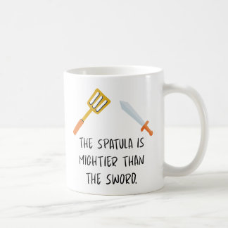 Die Spatula ist mächtiger als das Schwert Kaffeetasse