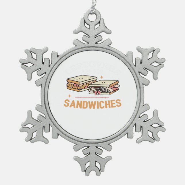 Die Speisen sind für Quitters Sandwiches wichtig Schneeflocken Zinn-Ornament (Vorderseite)