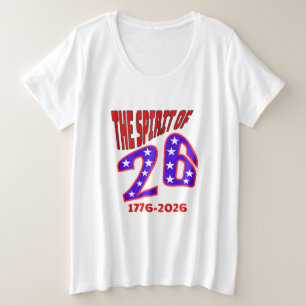 DIE SPIRITT VOM 26: 1776-2026 GROßE GRÖßE T-Shirt