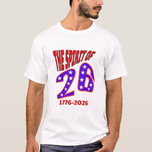 DIE SPIRITT VOM 26: 1776-2026 T-Shirt