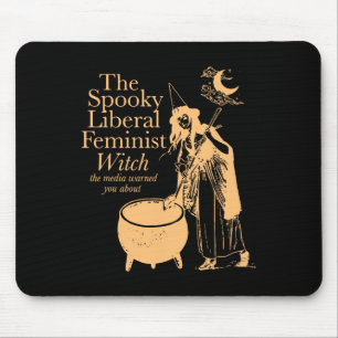 Die spöttische liberale Feministin Hexe der Medien Mousepad