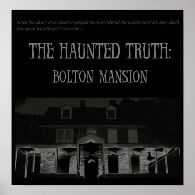 Die Spuk Wahrheit: Bolton Mansion Poster (Vorne)