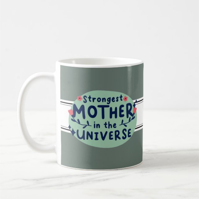 Die stärkste Mutter im Universum Kaffeetasse (Links)