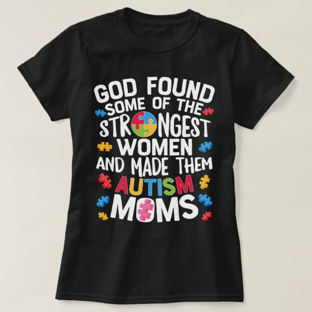 Die stärksten Frauen sind eine autistische Mutter T-Shirt (Design vorne)