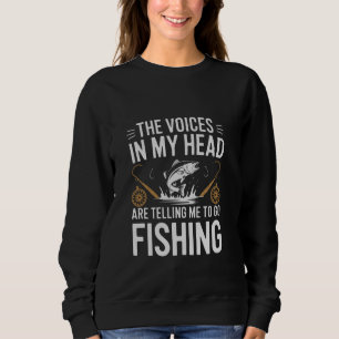 Die Stimmen in meinem Kopf sagen mir, dass ich fis Sweatshirt