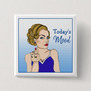 Die Stimmung von heute, Retro Lady Drehe den Vogel Button