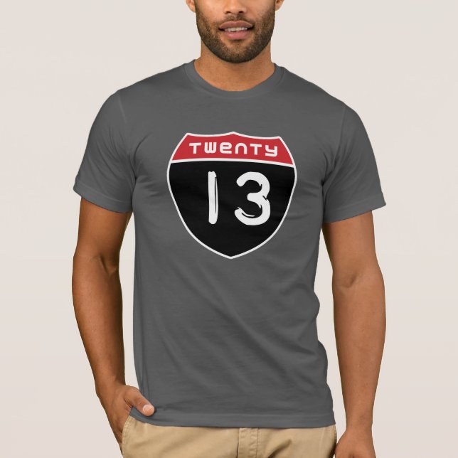 Die Straße bis zwanzig 13 T-Shirt (Vorderseite)