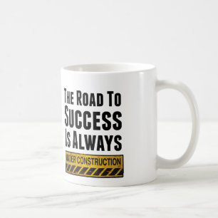 Die Straße zum Erfolg Kaffeetasse