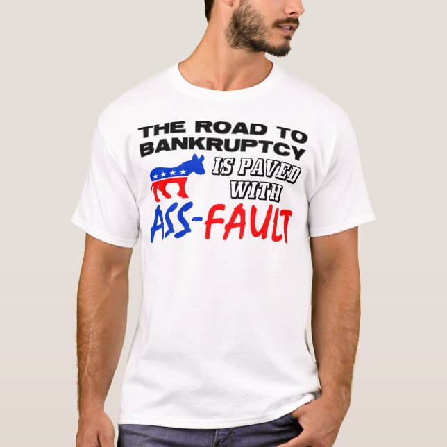 Die Straße zum Konkurs! T-Shirt (Vorderseite)