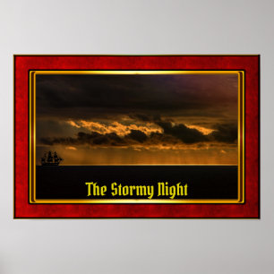 Die stürmische Nacht - Galleone bei Sonnenuntergan Poster