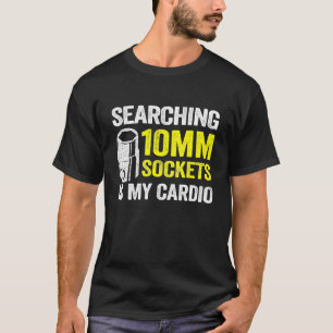 Die Suche nach 10 mm Steckdosen ist mein Cardio Ra T-Shirt