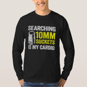 Die Suche nach 10 mm Steckdosen ist mein Cardio Ra T-Shirt
