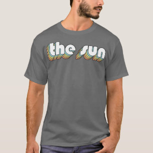 Die Sun Retro-Regenbogentypografie verblasst Stil T-Shirt