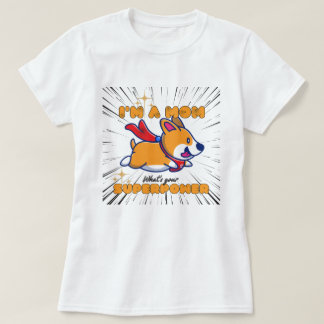 Die Super Corgi-Mama T-Shirt