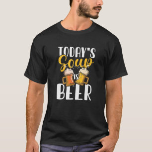 Die Suppe von heute ist Bier Party Pub Crawl T-Shirt