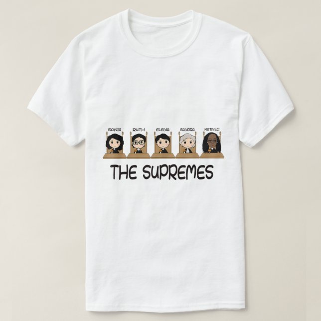 DIE SUPREMES Ketanji Brown Jackson RBG Sotomayor c T-Shirt (Design vorne)