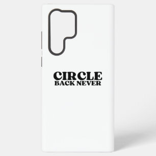 Die System-Firewall Circle Back Never Samsung Galaxy Hülle