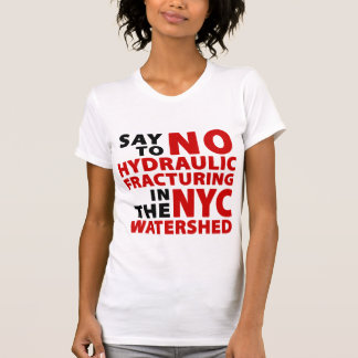 Die T keiner Fracking NYC Wasserscheide-Frauen T-Shirt