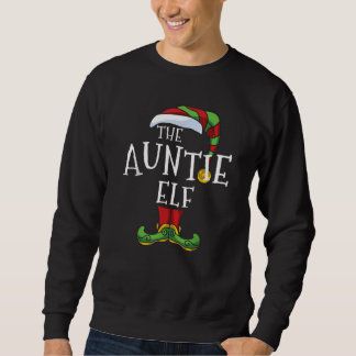 Die Tante Elf Familie Matching Weihnachtsgruppe Gi Sweatshirt