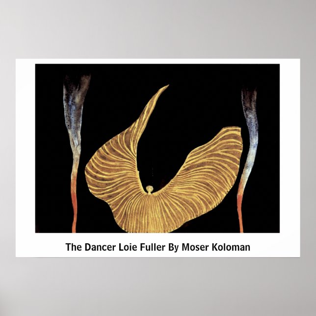 Die Tänzerin Loie Fuller von Moser Koloman Poster (Vorne)