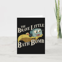 Die tapfere kleine Badbombe 