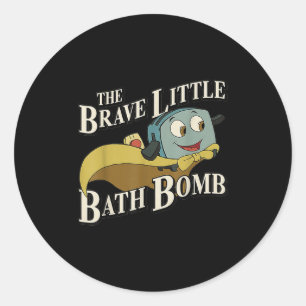 Die tapfere kleine Badbombe  Runder Aufkleber