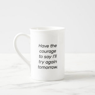 Die Tasse der Fachkräfte für Mut