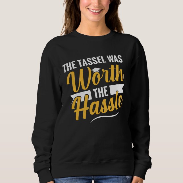 Die Tassel war den schweren Abschluss der Frauen w Sweatshirt (Vorderseite)
