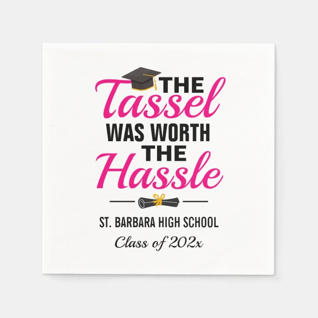 Die Tassel war den schweren Abschluss wert Serviette (Vorderseite)