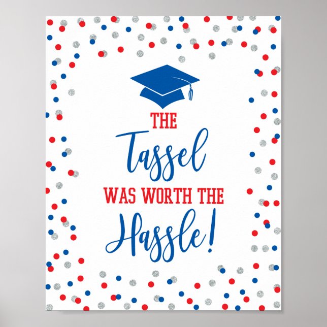 Die Tassel war es wert, dass der Abschluss Hassle  Poster (Vorne)