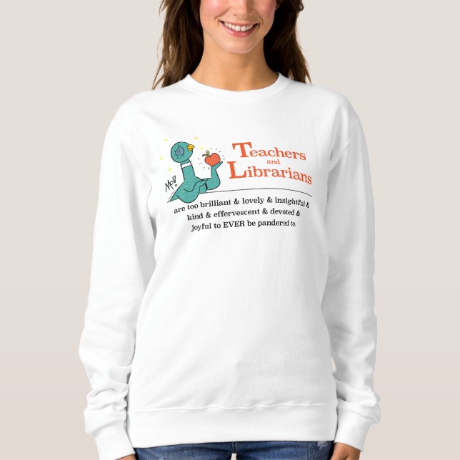 Die Taubenlehrer und Bibliothekare Weiß der Frauen Sweatshirt (Vorderseite)