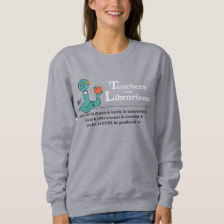 Die Taubenlehrer und Librarianer - Grau der Frauen Sweatshirt