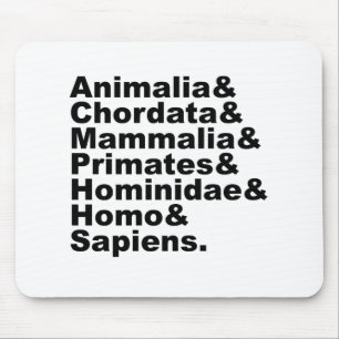 Die Taxonomie des Menschen Königreich durch Arte Mousepad