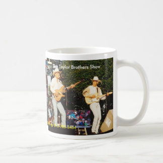 Die Taylor-Bruder-Show Kaffeetasse