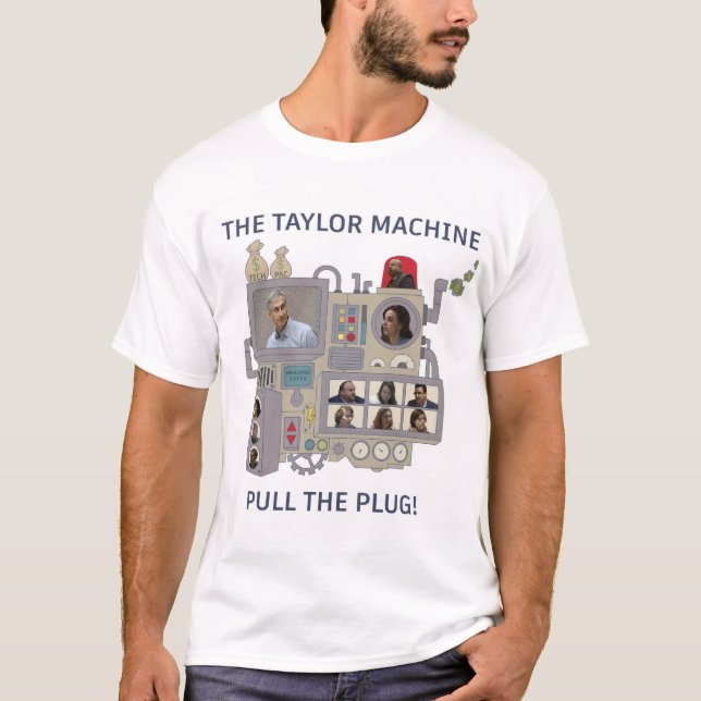 Die Taylor-Maschine T-Shirt (Vorderseite)