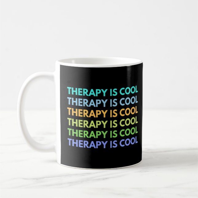 Die Therapie ist Cool Kaffeetasse (Links)