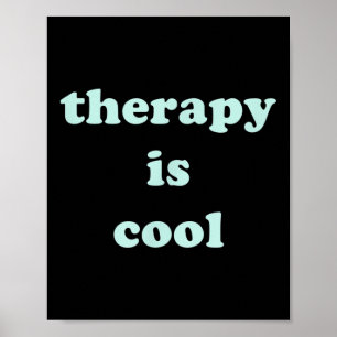 Die Therapie ist Cool Mint Green Mental Health Awa Poster