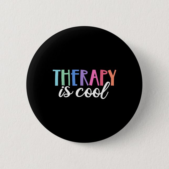 Die Therapie ist Coole Selbstversorgung psychische Button (Vorderseite)
