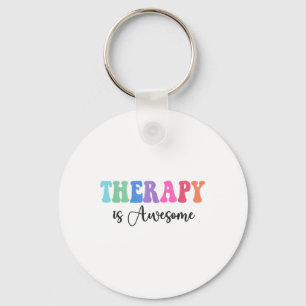 Die Therapie ist Phantastische Selbstversorgung Ps Schlüsselanhänger